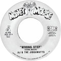 A.j. & The Jiggawatts - Wrong Step B/w Karma Is A Bitch - Vinyl Record