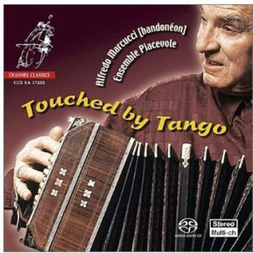 Marcucci,alfredo - Touched By Tango - Super Audio CD