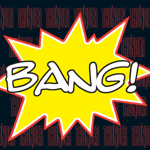 Thunder - Bang! - Music CD