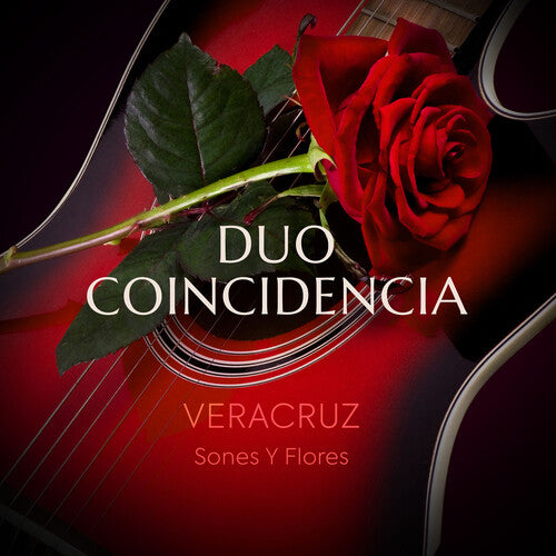 Duo Coincidencia - Veracruz: Sones Y Flores - Music CD