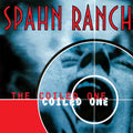 Spahn Ranch - Coiled One - Music CD