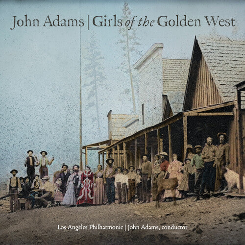 Los Angeles Philharmonic / Adams,john - John Adams: Girls Of The Golden West - Music CD