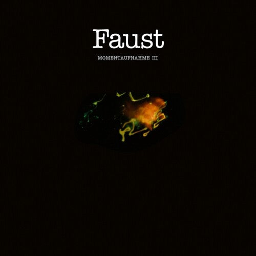 Faust - Momentaufnahme Iii - Music CD