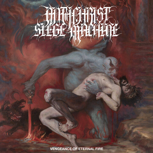 Antichrist Siege Machine - Vengeance Of Eternal Fire - Vinyl Record
