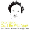 Friebe,rico - Can I Be With You (rico Puestel Summer Nostalgia - Vinyl Record