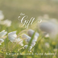 Miller,kristen / Ashby,alise - Gift - Music CD
