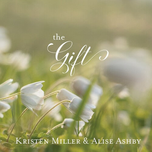Miller,kristen / Ashby,alise - Gift - Music CD