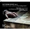 Nauta,folke / Van Den Oudenweijer,lars Wouters - Left Hand Legacy 2: Chamber Music Written For Paul - Music CD