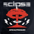 Eclipse - Apocalypse Blues