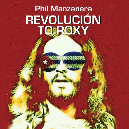 Manzanera,phil - Revolucion To Roxy - Music CD