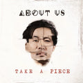 About Us - Take A Piece - Music CD