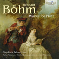 Bohm / Petrucci / Pisa - Works For Flute - Music CD