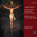 Haydn / Kappel / Paulana - Seven Last Words Of Our Saviour On The Cross - Music CD