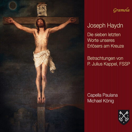 Haydn / Kappel / Paulana - Seven Last Words Of Our Saviour On The Cross - Music CD