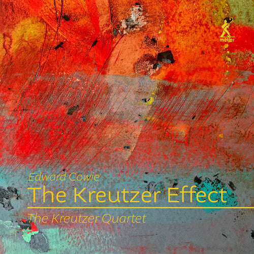 Cowie / Kreutzer Quartet - Kreutzer Effect - Music CD