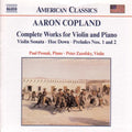 Copland / Posnak / Zazofsky - Complete Works For Violin & Piano - Music CD