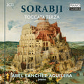 Sorabji / Sanchez-aguilera - Toccata Terza - Music CD