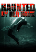 Haunted By Her Name - Haunted By Her Name - DVD