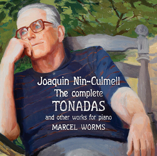 Worms,marcel - Joaquin Nin-culmell: Complete Tonadas Other Works - Music CD
