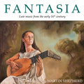 Shepherd,martin - Fantasia: Lute Music From The Early 16th Century - Music CD