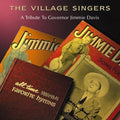 Village Singers - Tribute To Governor Jimmie Davis - Music CD