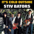 Bators,stiv - It's Cold Outside - Vinyl Record