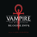 Schaffer,rik - Vampire The Masquerade - Bloodlines / O.s.t. - Music CD