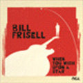Frisell,bill - When You Wish Upon A Star - Music CD