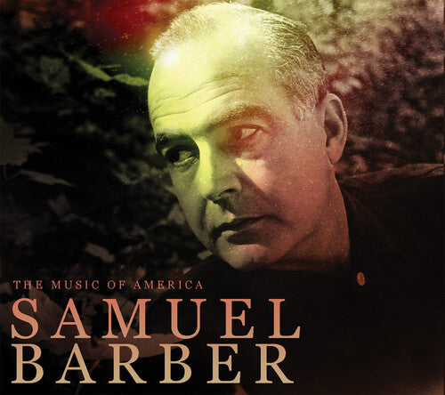 Music Of America: Samuel Barber / Various - Music Of America: Samuel Barber / Various - Music CD