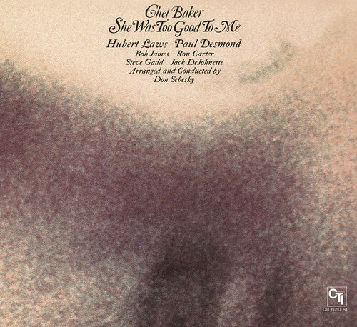 Baker,chet - She Was Too Good To Me - Music CD