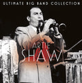 Shaw,artie - Ultimate Big Band Collection: Artie Shaw - Music CD