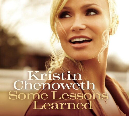 Chenoweth,kristin - Some Lessons Learned - Music CD