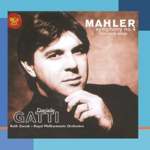 Mahler / Gatti / Ziesak / Rpo - Symphony 4 / 4 Early Songs - Music CD