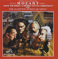 Hampton String Quartet / Mozart - What If Mozart Wrote Have Yourself A Merry Little - Music CD