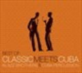 Klazz Brothers / Cuba Percussion - Best Of Classic Meets Cuba - Music CD