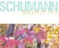 Schumann Greatest Hits / Various - Schumann Greatest Hits / Various - Music CD