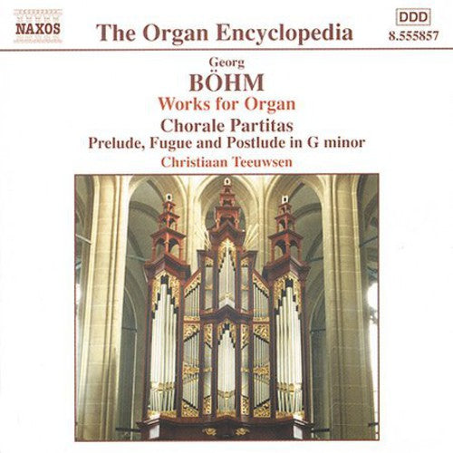 Bohm / Teeuwsen - Works For Organ 1 - Music CD