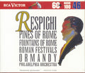 Respighi / Ormandy / Philadelphia Orchestra - Pines Of Rome / Fountains Of Rome - Music CD