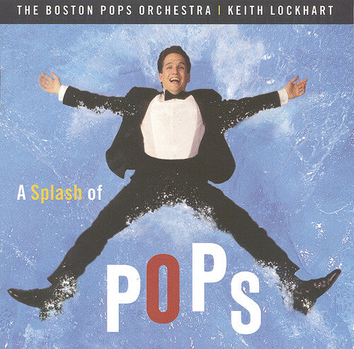 Boston Pops / Lockhart - Splash Of Pops - Music CD