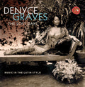 Graves,denyce - Lost Days: Music In The Latin Style - Music CD
