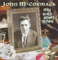 Mccormack,john - My Wild Irish Rose - Music CD