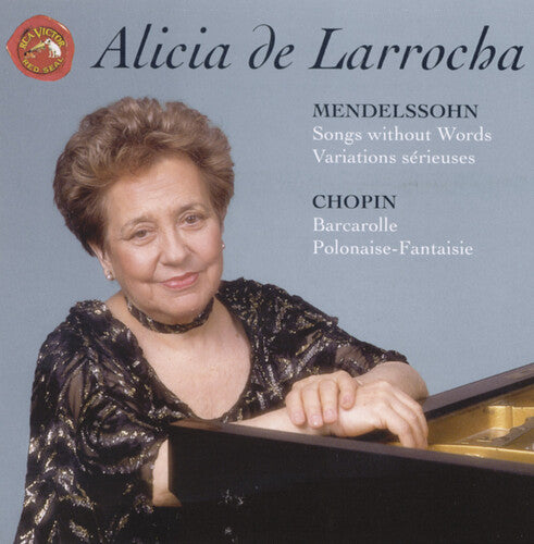De Larrocha,alicia / Mendelssohn / Chopin - Songs Without Words / Variations / Barcarolle - Music CD