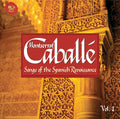 Caballe,montserrat - Songs Of The Spanish Renaissance 1 - Music CD
