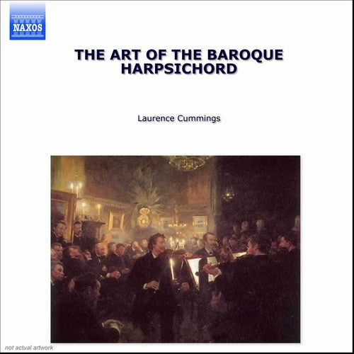 Bach / Scarlatti / Handel / Cummings - Art Of The Baroque Harpsichord - Music CD