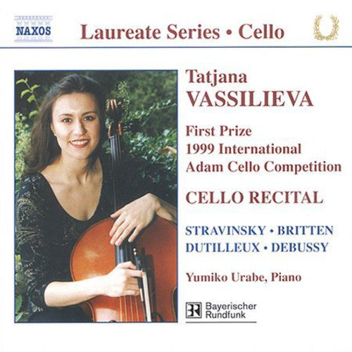 Vassilieva / Stravinsky / Britten / Debussy - Laureate Series: Tatjana Vassilieva Cello Recital - Music CD