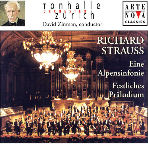 Strauss / Zinman / Tonhalle Orchestra Zurich - Eine Alpensinfonie / Festliches Praludium - Music CD
