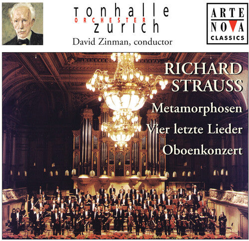 Strauss / Zinman / Tonhalle Orchestra Zurich - Metamorphosen / Oboe Concerto / Four Last Songs - Music CD