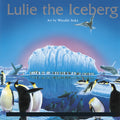 Ma,yo-yo / Frank / Winter / Waterston - Lulie The Iceberg - Music CD