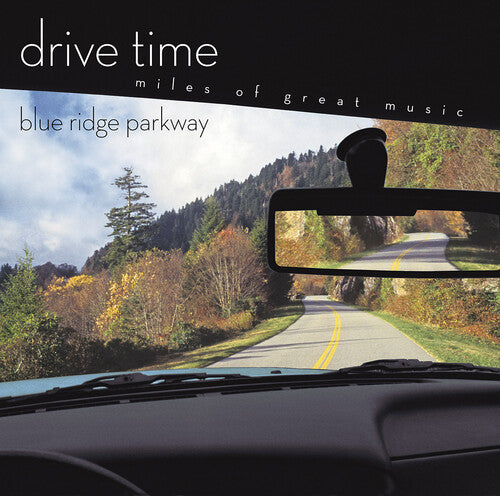 Drive Time: Blue Ridge Parkway / Various - Drive Time: Blue Ridge Parkway / Various - Music CD