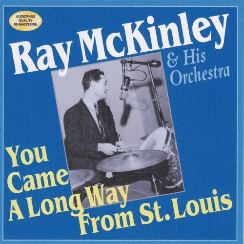 Mckinley,ray - You Came A Long Way From St Louis - Music CD